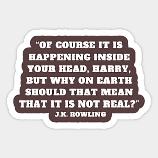 quote J. K. Rowling Sticker